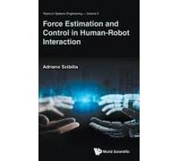 Force Estimation And Control In Human-Robot Interaction