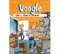 Olivier Andrieu – Voogle Tome 1 : Force et dollars – Cartonné – Bande dessinée