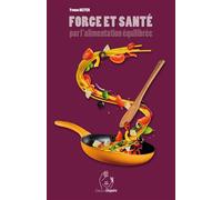 Force et santé par l'alimentation équilibrée - Yvonne Reiter - Cleopatra - broché - Guide