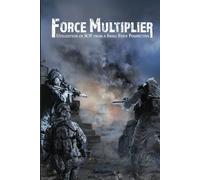 Force Multiplier: Utilization of SOF from a Small State Perspective