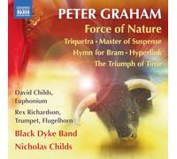Peter Graham – Force of Nature; Triquetra; Master of Suspense – NAXOS