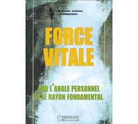 Force vitale par l'angle personnel