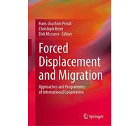 Forced Displacement And Migration