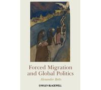 Forced Migration And Global Politics