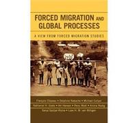 Forced Migration and Global Processes Francois Crepeau (Auteur)