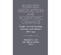 Forced Migration And Scientific Change