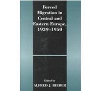 Forced Migration in Central and Eastern Europe, 1939-1950