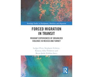 Forced Migration in Transit