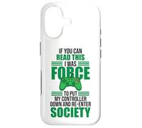 Forced to Put Controller Down Re-Enter Society Gamer Coque pour iPhone 17