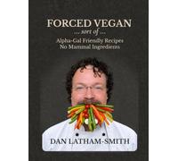 Forced Vegan: ...Sort of...