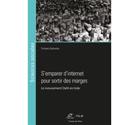 Forcer les portes de l'espace public Comment le mouvement dalit investit les espaces numériques - Floriane Zaslavsky - Presses Des Mines - broché - Essai
