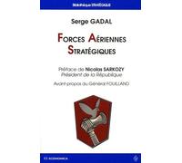 Forces Aériennes Stratégiques : Histoire des deux premières composantes de la dissuasion nucléaire française