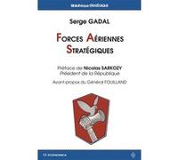 Forces aeriennes strategiques Serge Gadal (Auteur)