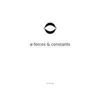 Ø Forces and Constants: The gauge structure of the Standard Model and the values of the fundamental constants - derived from the four axioms