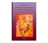 Forces cosmiques et forces terrestres Dans l'homme et dans la nature - Ilse Oelschläger - Novalis Eds - broché - Essai