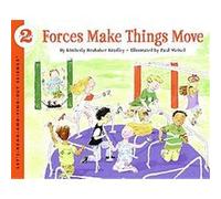 Forces Make Things Move, Let'S-Read-And-Find-Out Science Books Kimberly Brubaker Bradley (Auteur)