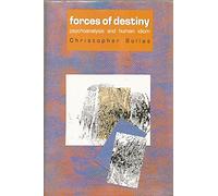 Forces of Destiny: Psychoanalysis and Human Idiom