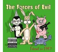 Forces of Evil - Friend Or Foe [Import]