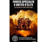 Teddy Palassy – Forces spéciales et unités d'élite – Au cœur de leurs émotions – Broché