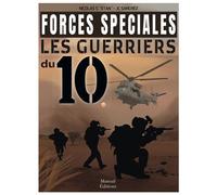 Forces spéciales les guerriers du 10 - Nicolas S. - Mareuil Editions - broché - Essai
