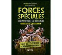 Forces spéciales - Préparation et entraînement Plus de 375 séances d'entraînement tactical-fit - David Cerqueira - Amphora - broché - Monographie