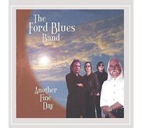 Ford Blues Band - Another Fine Day [Import]