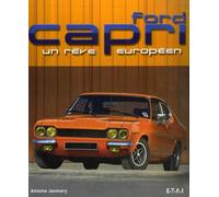 Ford Capri: Un rêve européen
