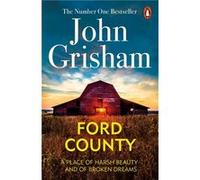 John Grisham – Ford County – Récits de thrillers haletants – Poche