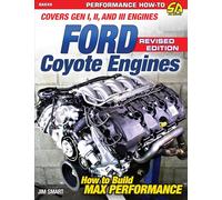 Ford Coyote Engines: Covers Gen I, II and III Engines