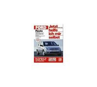 Ford Fiesta Ab Modelljahr 2002. Jetzt Helfe Ich Mir Selbst