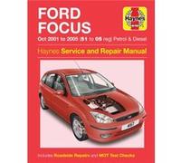 Ford Focus Petrol Diesel Oct 01 05 Haynes Repair Manual by Haynes Publishing Inconnu (Auteur)