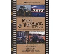 Ford & Fordson on Film Volume 13 - Series 10 Meeting the Need