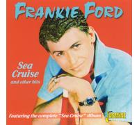 Ford, Frankie - Sea Cruise and Other Hits [Import]
