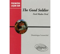 Ford Madox Ford, The Good Soldier