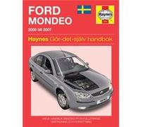 Ford Mondeo 2000 2007 Haynes Repair Manual svenske utgava by Haynes Publishing Haynes Publishing (Auteur)