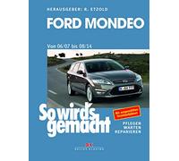 Ford Mondeo de 2007 à 2014 – Mode d'emploi – Tome 164 – Delius Klasing Verlag