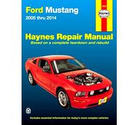 Ford Mustang 2005 through 2007: Automotive Repair Manual