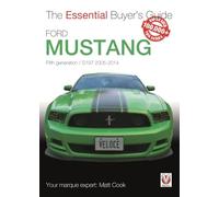 Ford Mustang: Fifth Generation / S197 2005-2014