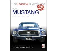 Ford Mustang: First Generation 1964 to 1973