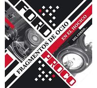 Ford Proco - Fragmens De Ocio En El Hocico Del Cerdo (2lp+CD)