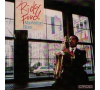 Ford, Ricky - Manhattan Blues