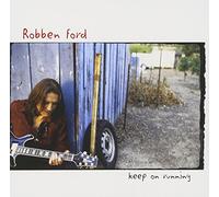 Ford, Robben - Keep on Running [Import]