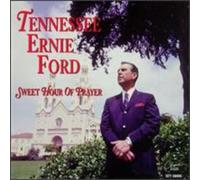 Tennessee Ernie Ford - Sweet Hour of Prayer