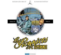 Fordis Books And Pictures Les pionniers de l'espérance - intégrale tome 6