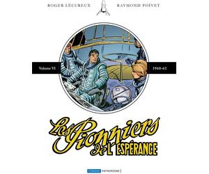 Fordis Books And Pictures Les pionniers de l'espérance - intégrale tome 6