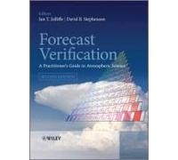 Forecast Verification - A Practioner's Guide Inatmospheric Science 2e