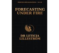Forecasting Under Fire: Scenario Layers, Anchor Points & Timing Integrity