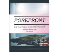 Forefront: The Culture of Shop Window Design
