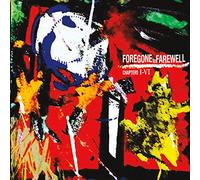Foregone to Farewell - Chapters I-VI