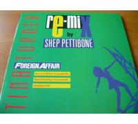Foreign Affair (Shep Pettibone Remix, 1990) [Import]